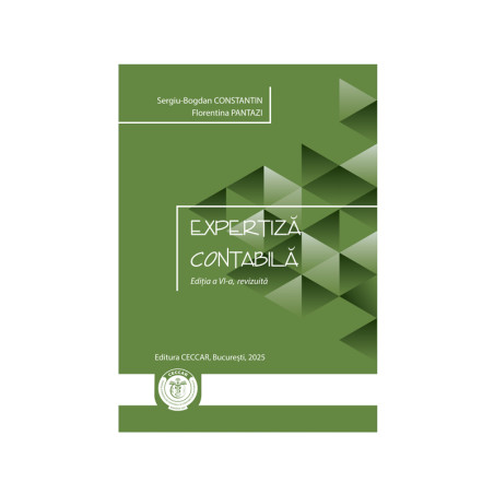 Expertiză contabilă, ediția a VI-a, 2025