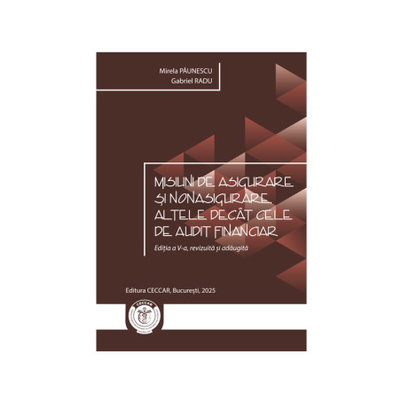Misiuni de asigurare și nonasigurare, altele decât cele de audit financiar, ediția a V-a, revizuită și adăugită, 2025